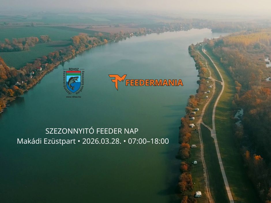 FEEDERFEST – Szezonnyitó Feeder Nap Makádon